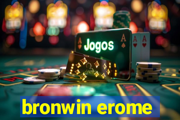 bronwin erome